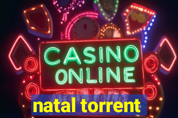 natal torrent