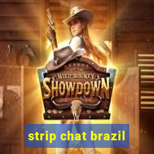 strip chat brazil