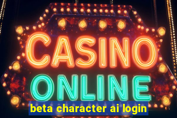 beta character ai login