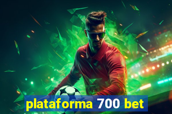 plataforma 700 bet