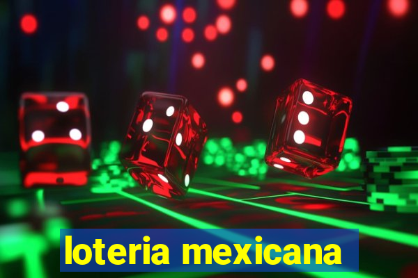 loteria mexicana