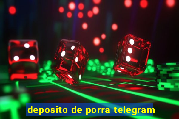 deposito de porra telegram