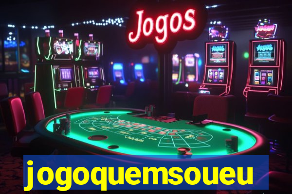 jogoquemsoueu