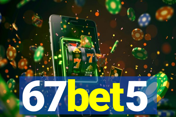 67bet5