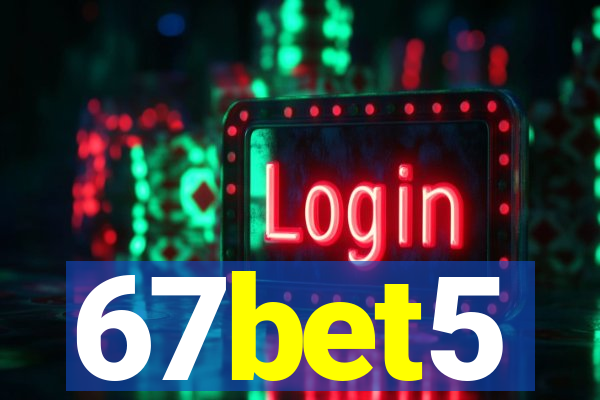 67bet5