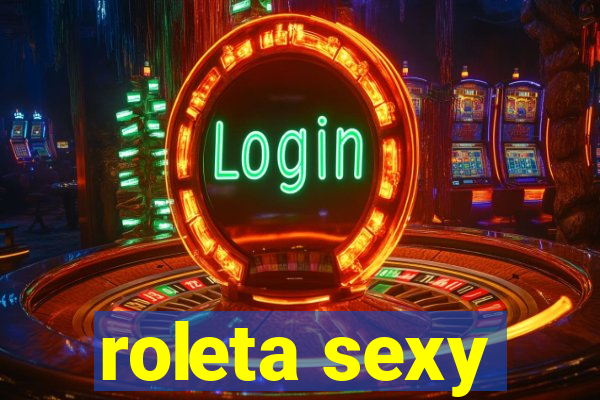 roleta sexy