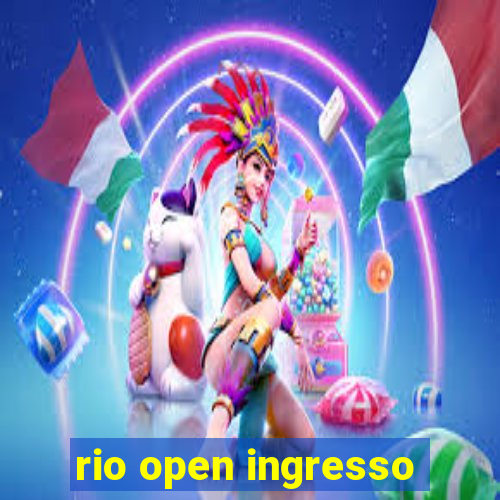 rio open ingresso