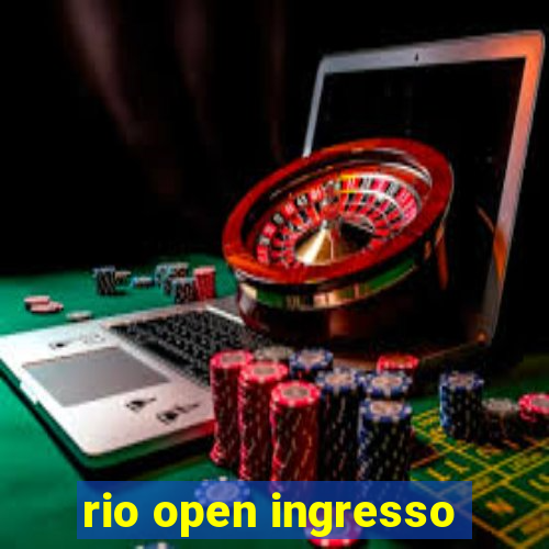 rio open ingresso