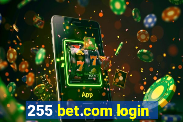 255 bet.com login