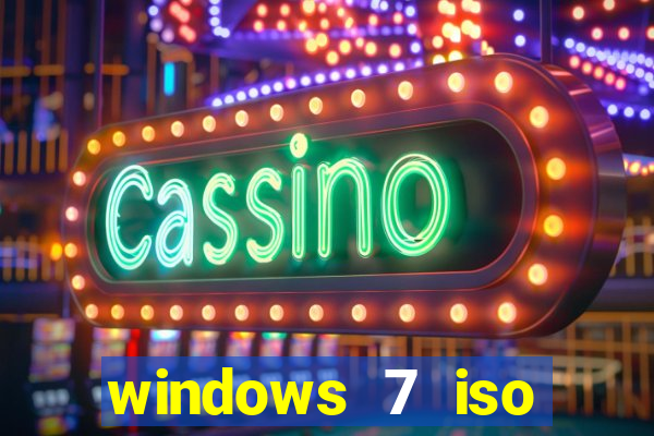 windows 7 iso download 64 bits