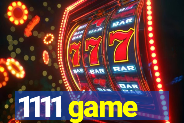 1111 game