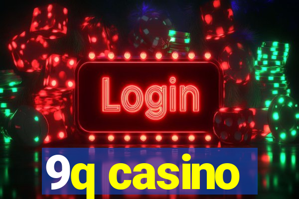 9q casino