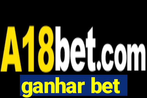 ganhar bet