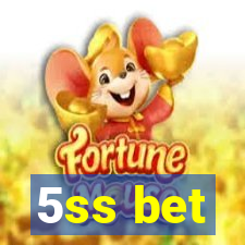 5ss bet