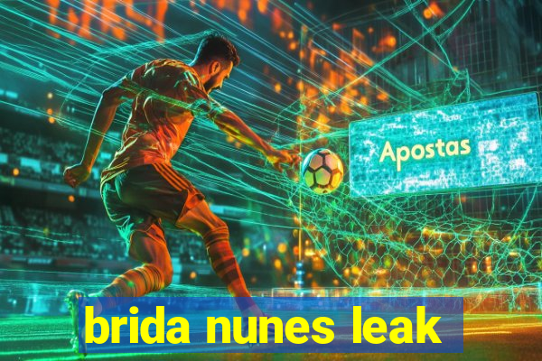 brida nunes leak