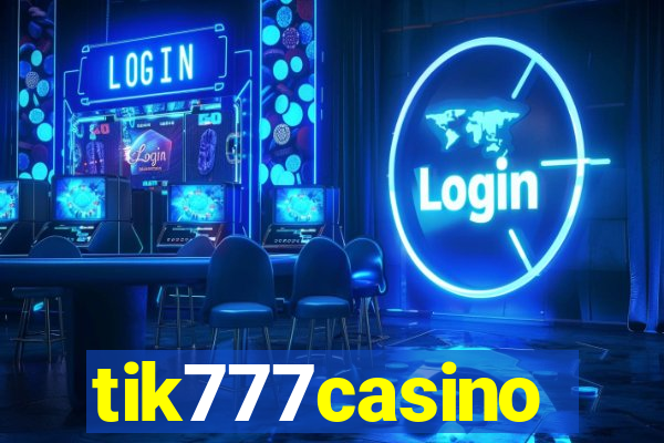 tik777casino