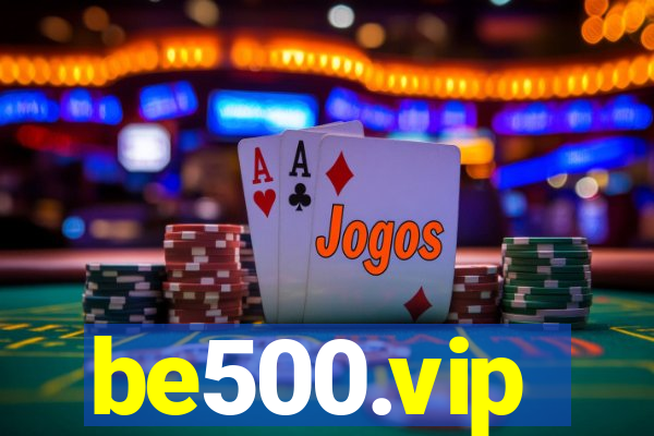 be500.vip