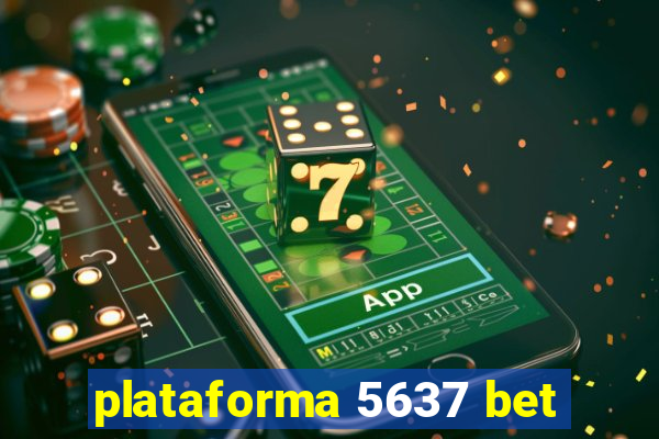 plataforma 5637 bet