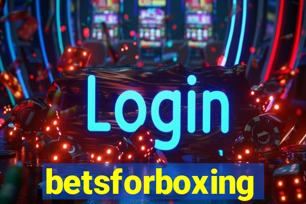 betsforboxing