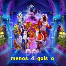 menos 4 gols o que significa