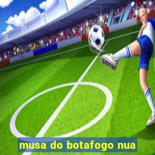 musa do botafogo nua