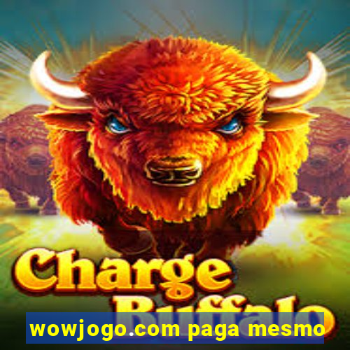 wowjogo.com paga mesmo