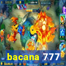 bacana 777