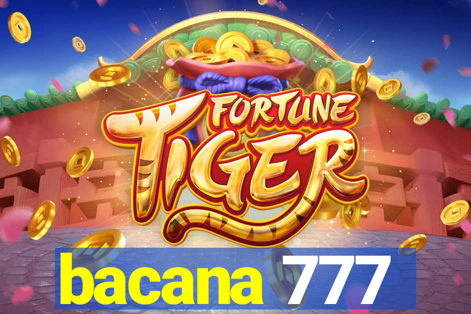 bacana 777