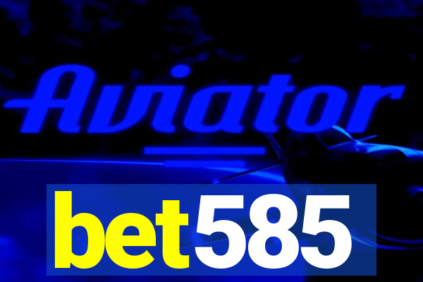 bet585