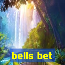 bells bet