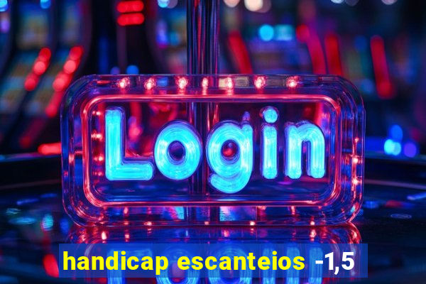 handicap escanteios -1,5