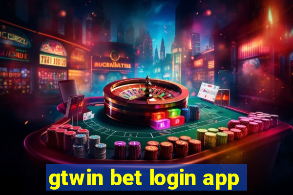 gtwin bet login app