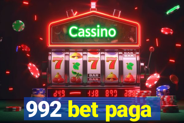 992 bet paga