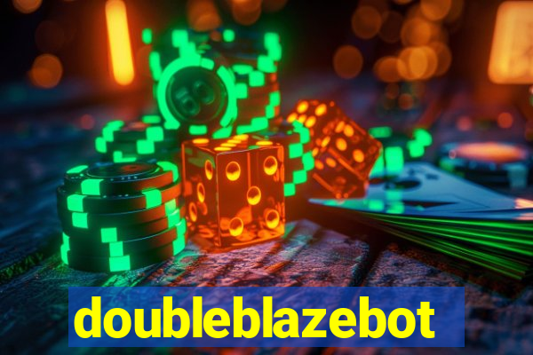 doubleblazebot