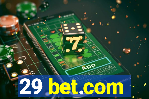 29 bet.com