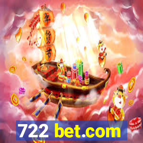 722 bet.com