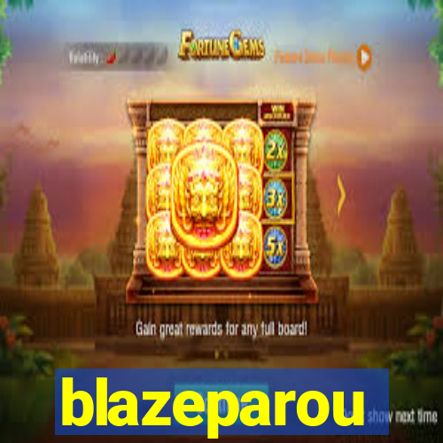 blazeparou