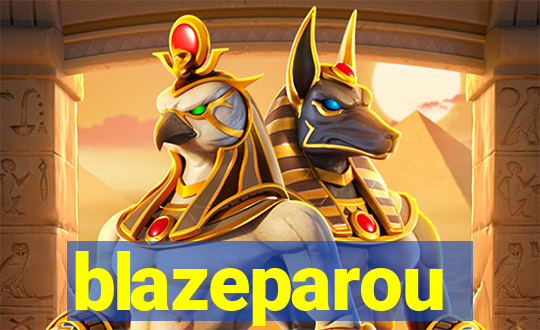 blazeparou