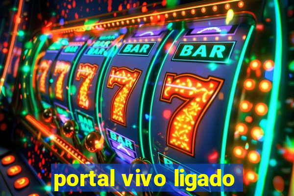 portal vivo ligado