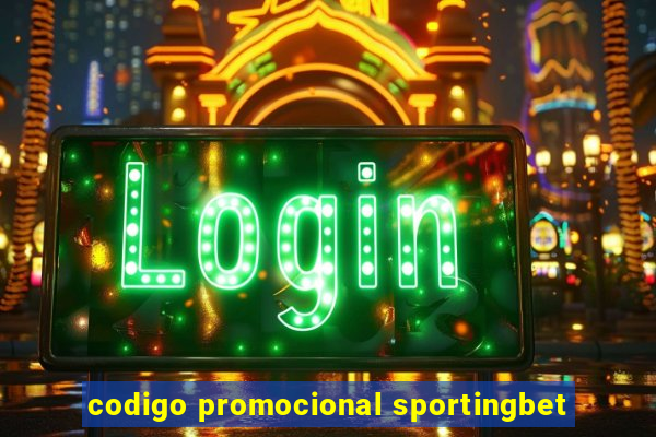 codigo promocional sportingbet