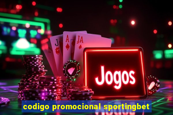 codigo promocional sportingbet