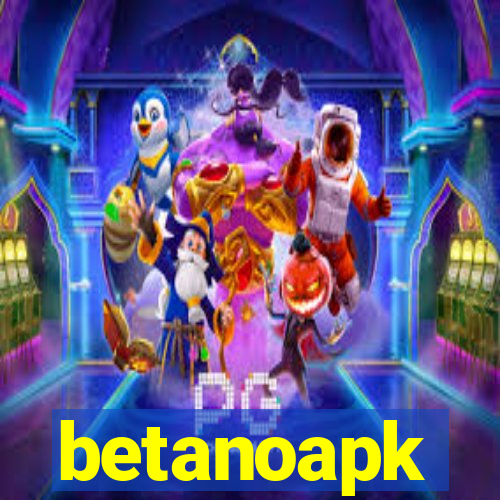 betanoapk