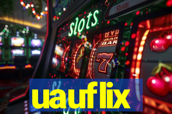 uauflix