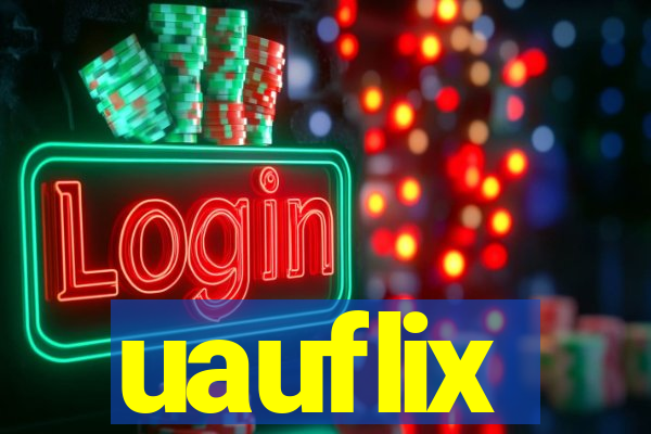 uauflix