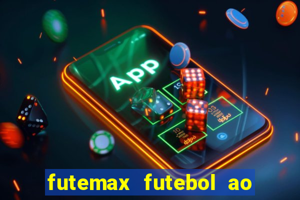 futemax futebol ao vivo 4.0 apk