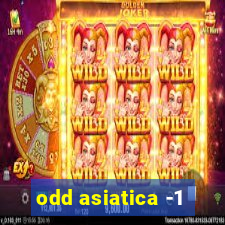 odd asiatica -1