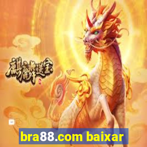 bra88.com baixar