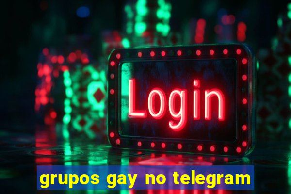 grupos gay no telegram