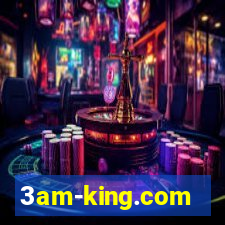 3am-king.com