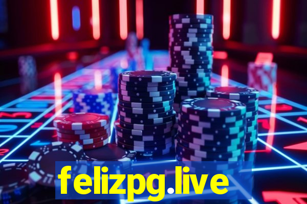 felizpg.live